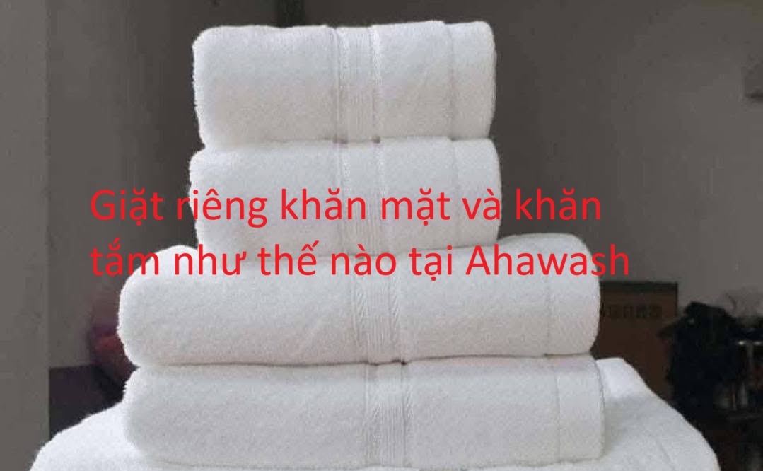 Khách sạn nên giặt riêng khăn tắm, khăn mặt và khăn hồ bơi như thế nào? | Ahawash